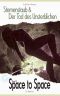 [Space to Space 02] • Sternenstaub & Der Tod des Unsterblichen